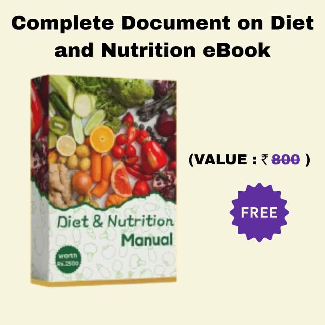 Complete Document on Diet and Nutrition eBook - worth ₹800, free today